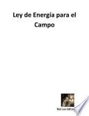 libro Ley De Energía Para El Campo